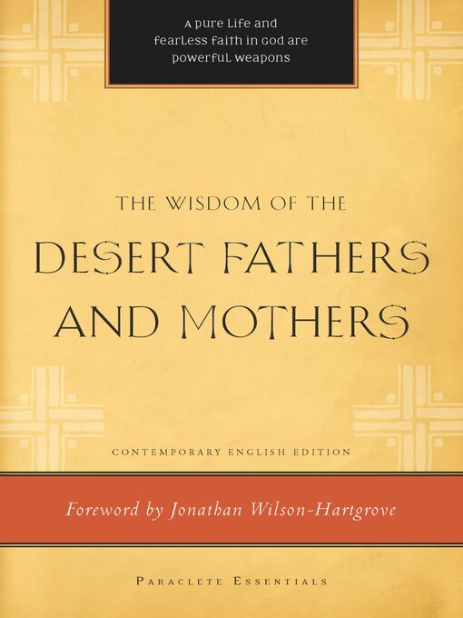 Title details for The Wisdom of the Desert Fathers and Mothers by Henry L. Carrigan - Available